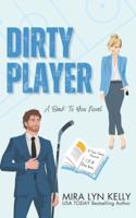 Dirty Player: A Hockey Romance