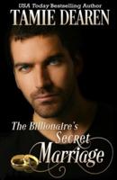 The Billionaire's Secret Marriage: An Inspirational Billionaire Romance