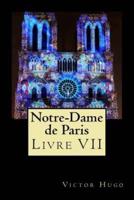 Notre-Dame De Paris (Livre VII)