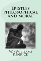Epistles Philosophical and Moral