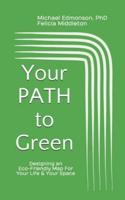 Your PATH To Green