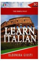 The Simple Way To Learn Italian.