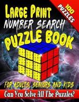 Large Print Number Search Puzzle Book for Adults, Seniors and Kids