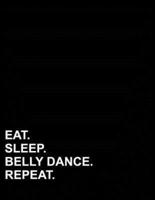Eat Sleep Belly Dance Repeat