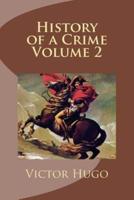 History of a Crime Volume 2