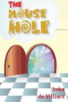 The Mouse Hole