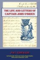 The Life and Letters of Captain John O'Brien