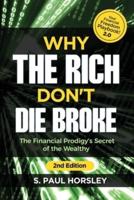 Why the Rich Don't Die Broke
