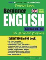 Preston Lee's Beginner English Lesson 41 - 60 For Japanese Speakers (British)