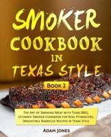 Smoker Cookbook in Texas Style