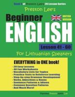 Preston Lee's Beginner English Lesson 41 - 60 For Lithuanian Speakers (British)