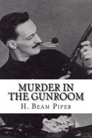 Murder in the Gunroom