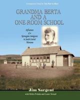Grandma Berta and a One-Room School