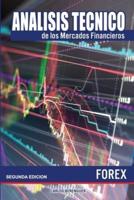 Analisis Tecnico De Los Mercados Financieros. FOREX