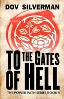 To the Gates of Hell