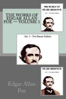 The Works of Edgar Allan Poe ? Volume 1