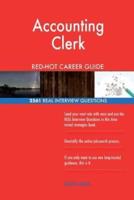 Accounting Clerk RED-HOT Career Guide; 2561 REAL Interview Questions