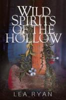 Wild Spirits of the Hollow