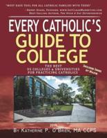 Every Catholic's Guide to College