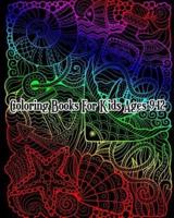 Coloring Books For Kids Ages 9-12
