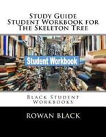 Study Guide Student Workbook for The Skeleton Tree