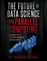 The Future of Data Science and Parallel Computing