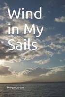 Wind in My Sails