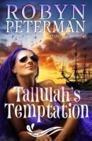 Tallulah's Temptation: Sea Shenanigans Book One