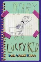 Diary Of A Lucky Kid