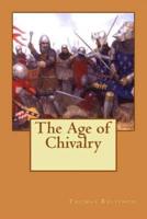 The Age of Chivalry