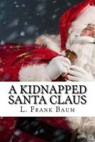 A Kidnapped Santa Claus