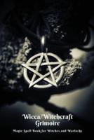 Wicca/Witchcraft Grimoire