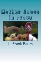 Mother Goose in Prose