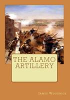 The Alamo Artillery