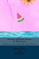 Glitter Potato Chips of Epicness