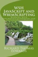 WSH JavaScript and WbemScripting