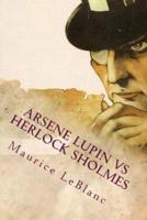 Arsene Lupin Vs Herlock Sholmes