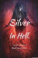Silver in Hell