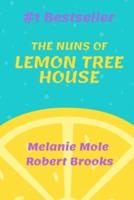 The Nuns of Lemon Tree House