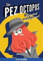 The Pez Octopus