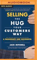 Selling the Hug Your Customers Way