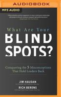 What Are Your Blind Spots?