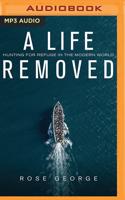 A Life Removed
