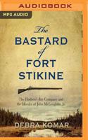 The Bastard of Fort Stikine