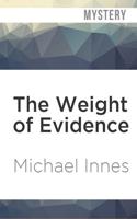 The Weight of Evidence