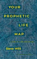 Your Prophetic Life Map