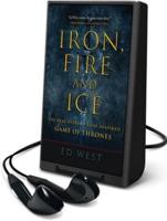 Iron, Fire, and Ice