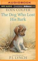 The Dog Who Lost His Bark