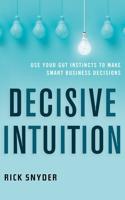Decisive Intuition