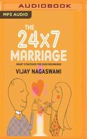 The 24X7 Marriage